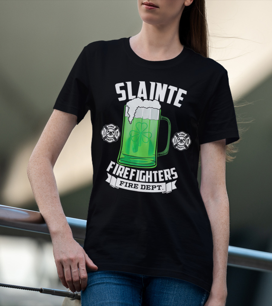 Slainte Shamrock Beer Firefighters Fire Dept T-Shirt