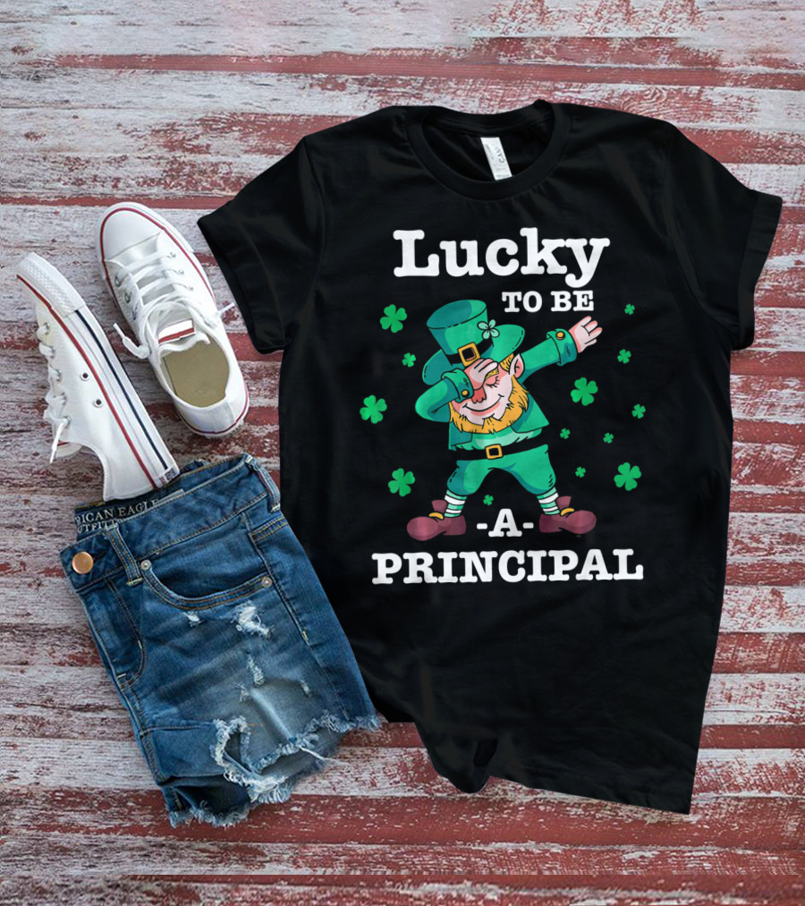 Lucky To Be A Principal St Patricks Day Dabbing Leprechaun T-Shirt