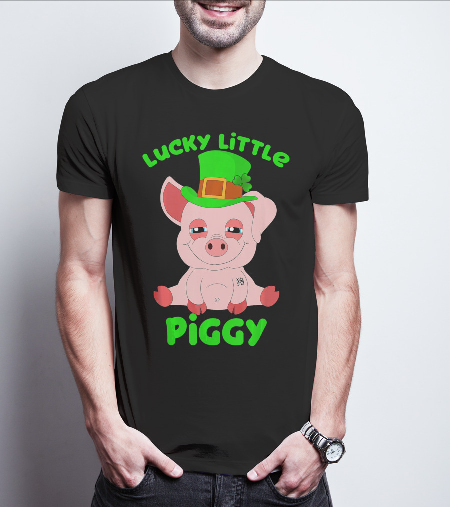Lucky Little Piggy St Patricks Day For Pig Lover Luck T-Shirt