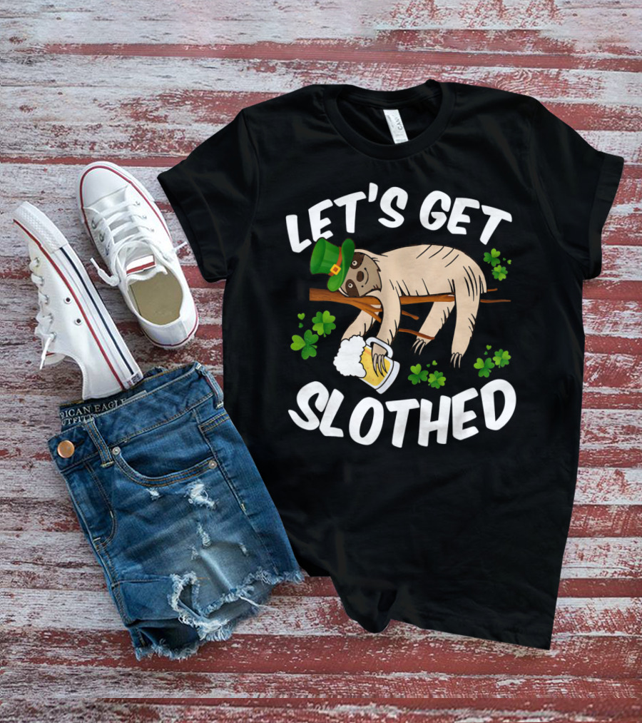 Let's Get Slothed Irish Sloth With Leprechaun Hat And Beer T-Shirt