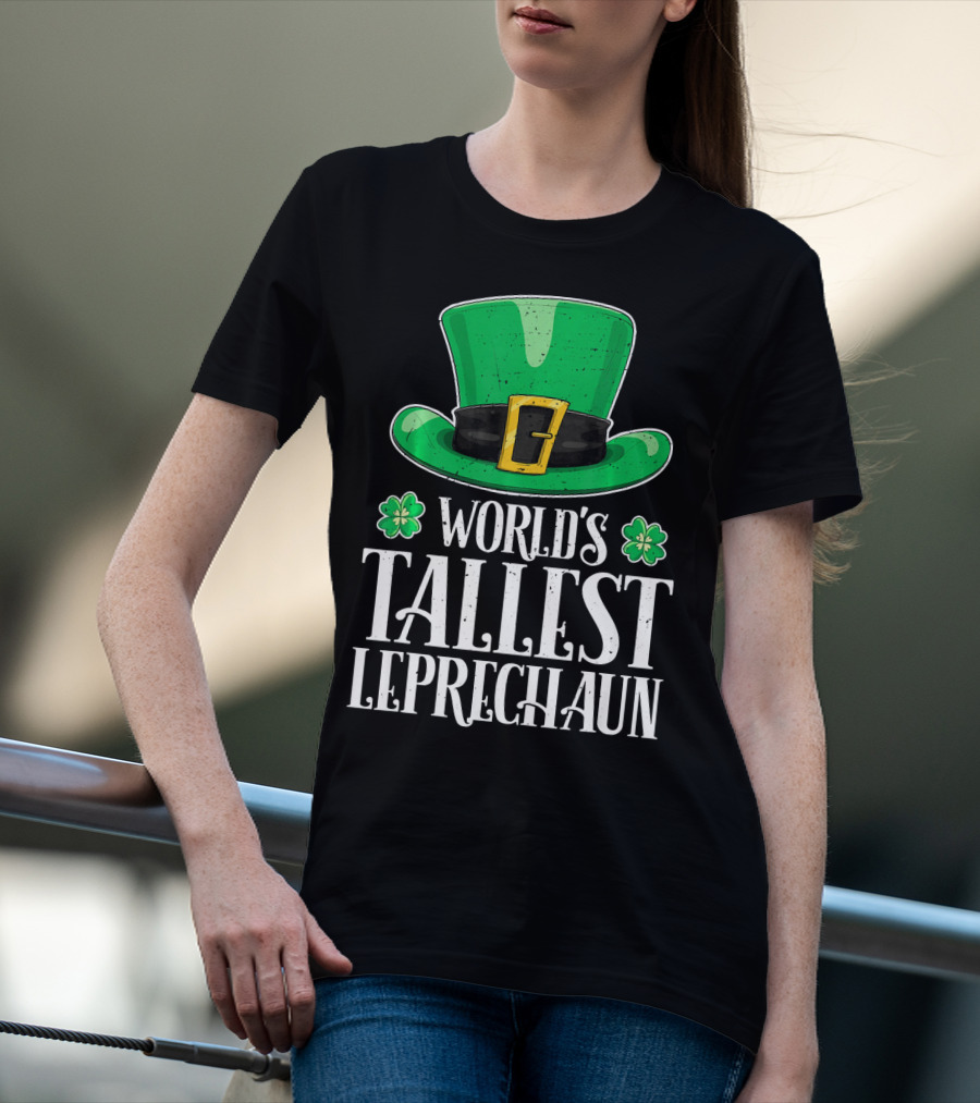 World's Tallest Leprechaun Hat Clovers St Patricks T-Shirt