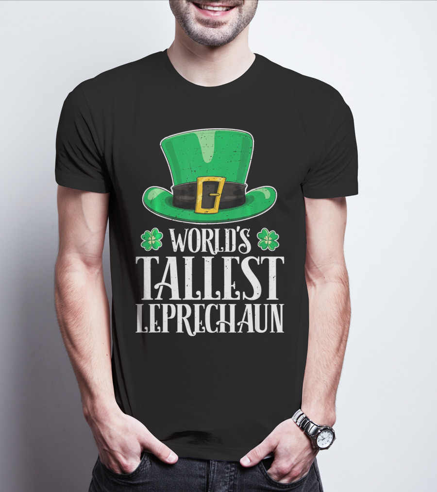 World's Tallest Leprechaun Hat Clovers St Patricks T-Shirt