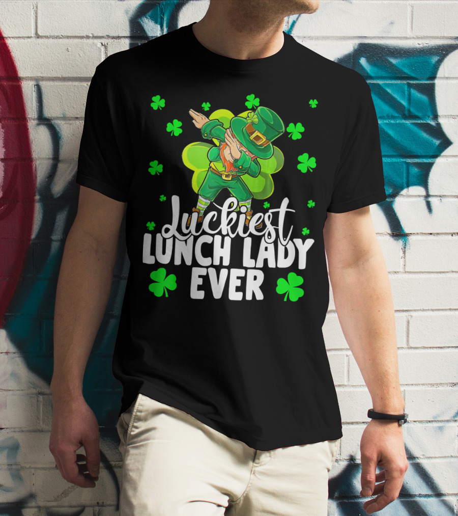Luckiest Lunch Lady Ever Dancing Leprechaun With Shamrocks T-Shirt