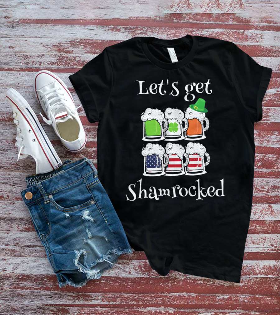 Let's Get Shamrocked St. Patricks Day Fun Irish American Flag Beer Mugs T-Shirt