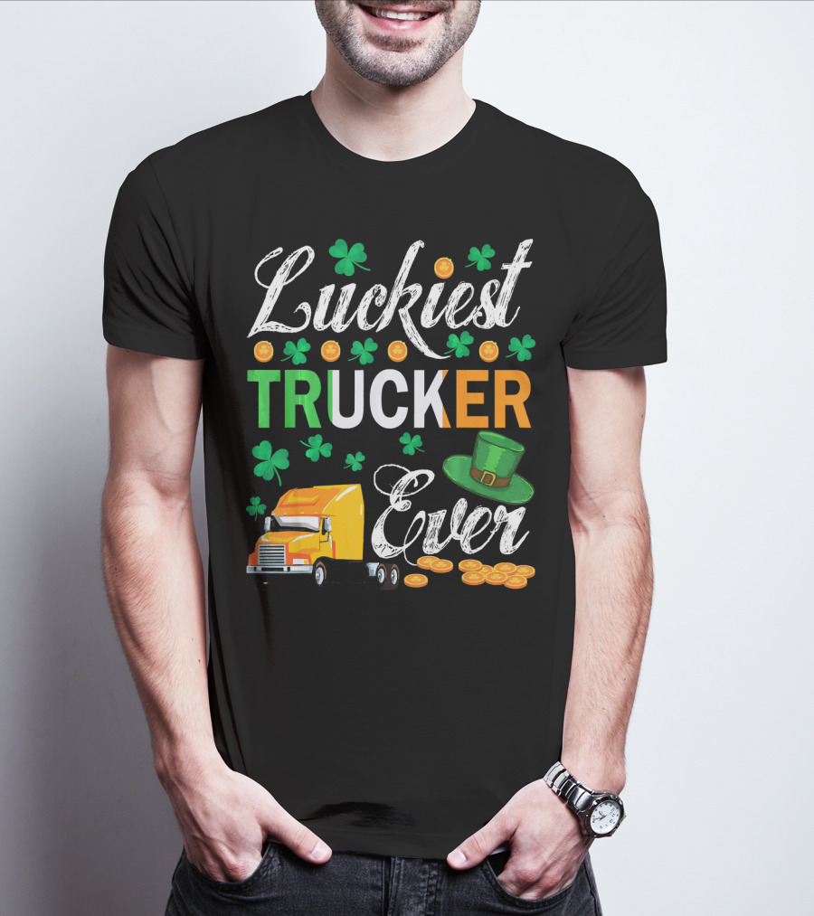 Luckiest Trucker Ever Shamrocks Leprechaun Hat And Coins T-Shirt