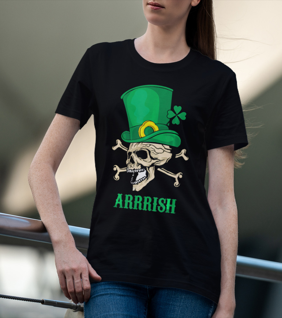 Arrrish Pirate Skull With Leprechaun Hat And Shamrock T-Shirt