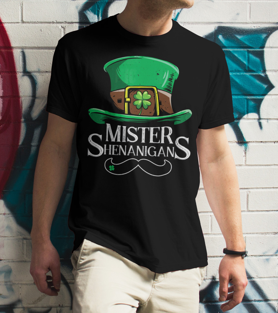 Mister Shenanigans St Patricks Hat With Clover And Mustache T-Shirt