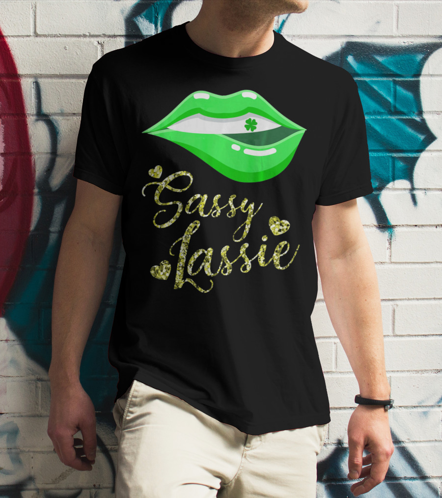 Sassy Lassie St Patricks Day Women Cute Lips Shamrock T-Shirt