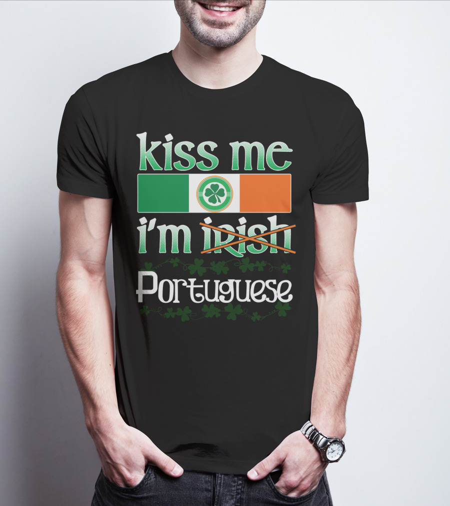 Kiss Me I'm Portuguese St Patricks Day Shamrock Flag T-Shirt