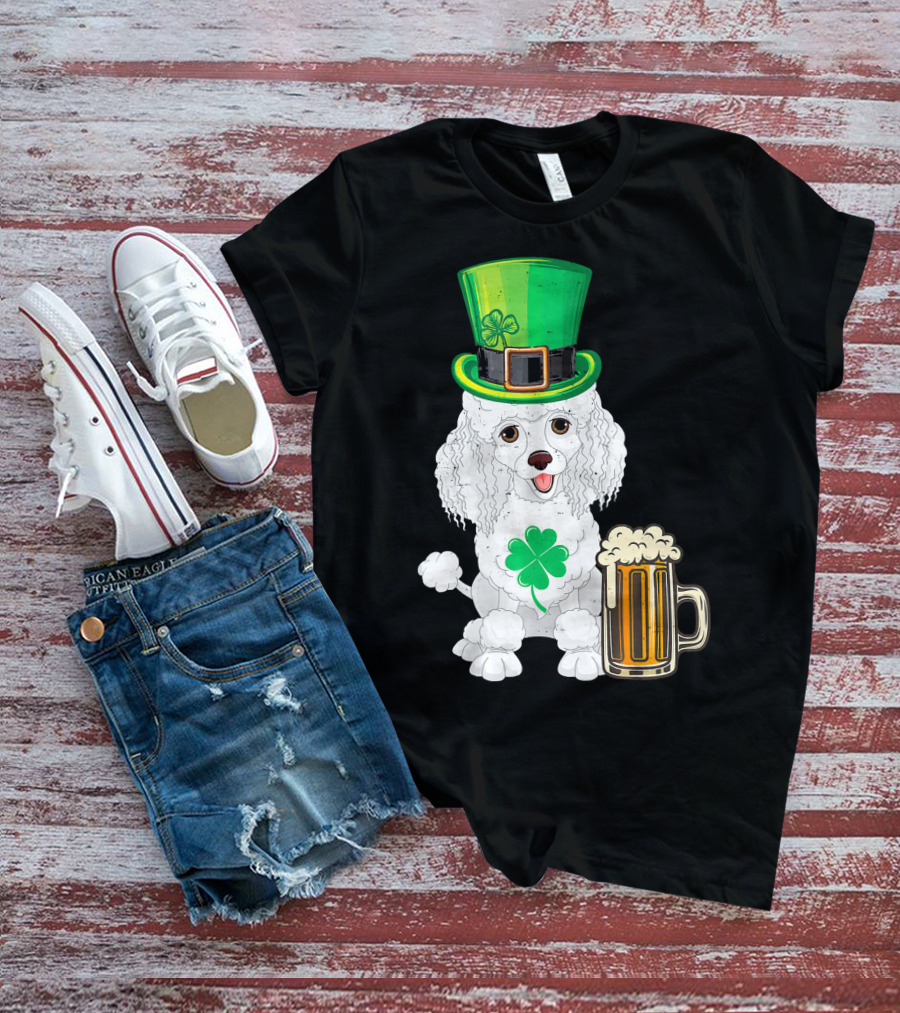 Poodle Leprechaun St Patricks Day Clover Beer T-Shirt