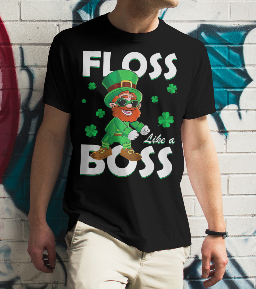 Floss Like A Boss Leprechaun St Patricks Day Shamrocks T-Shirt