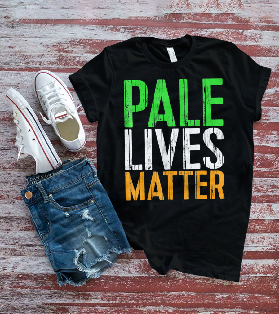 Pale Lives Matter Vintage Saint Irish Flag Colors T-Shirt