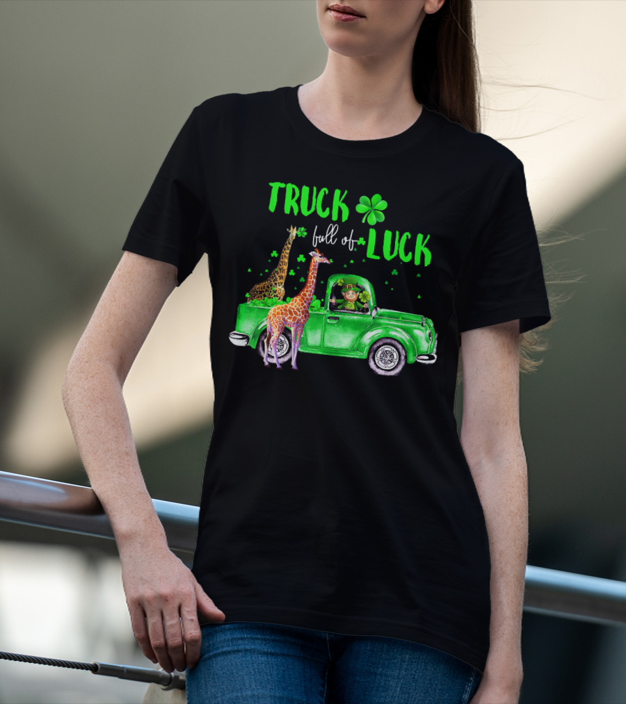 Truck Full Of Luck Giraffe Leprechaun In Green Clover Pickup T-Shirt