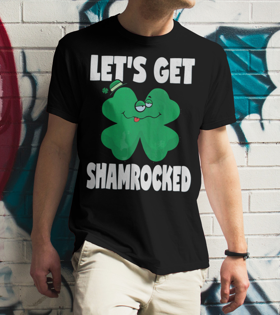 LET'S GET SHAMROCKED FUNNY RETRO ST PATRI SHAMROCK IMAGE T-Shirt