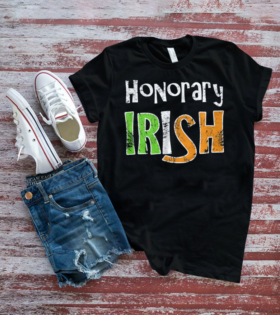 Honorary Irish St. Patrick's Day Fun T-Shirt