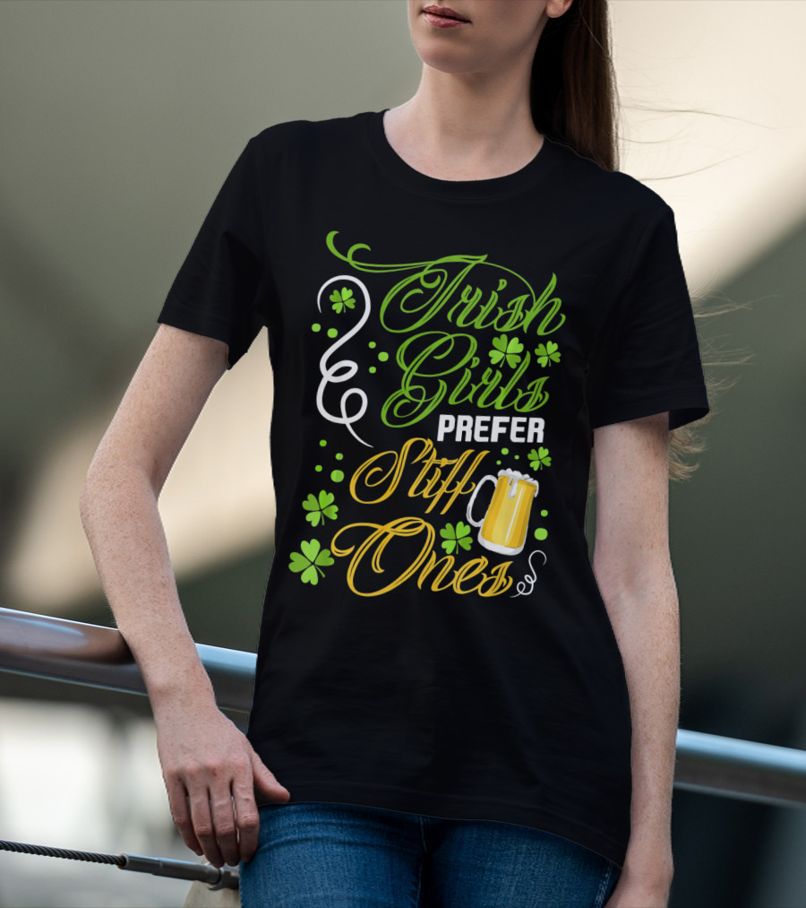 Irish Girls Prefer Stiff Ones Beer Mug Shamrocks T-Shirt