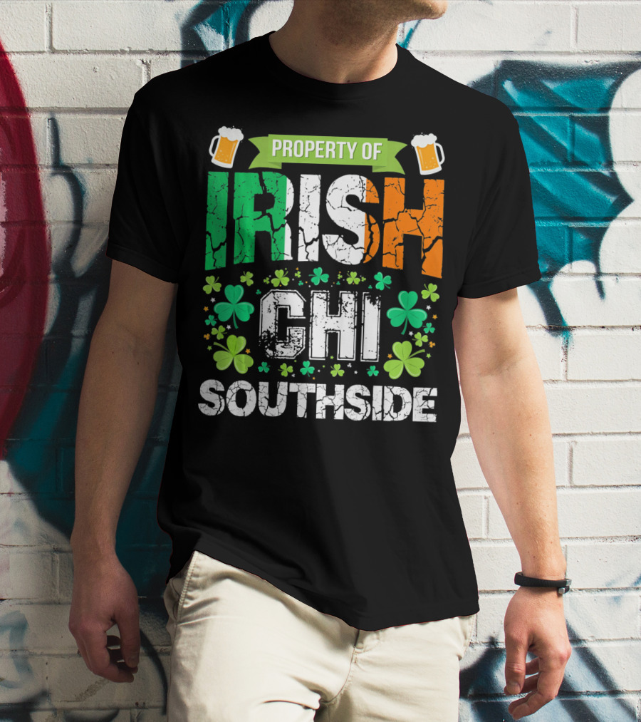 Property Of Irish CHI Southside T-Shirt