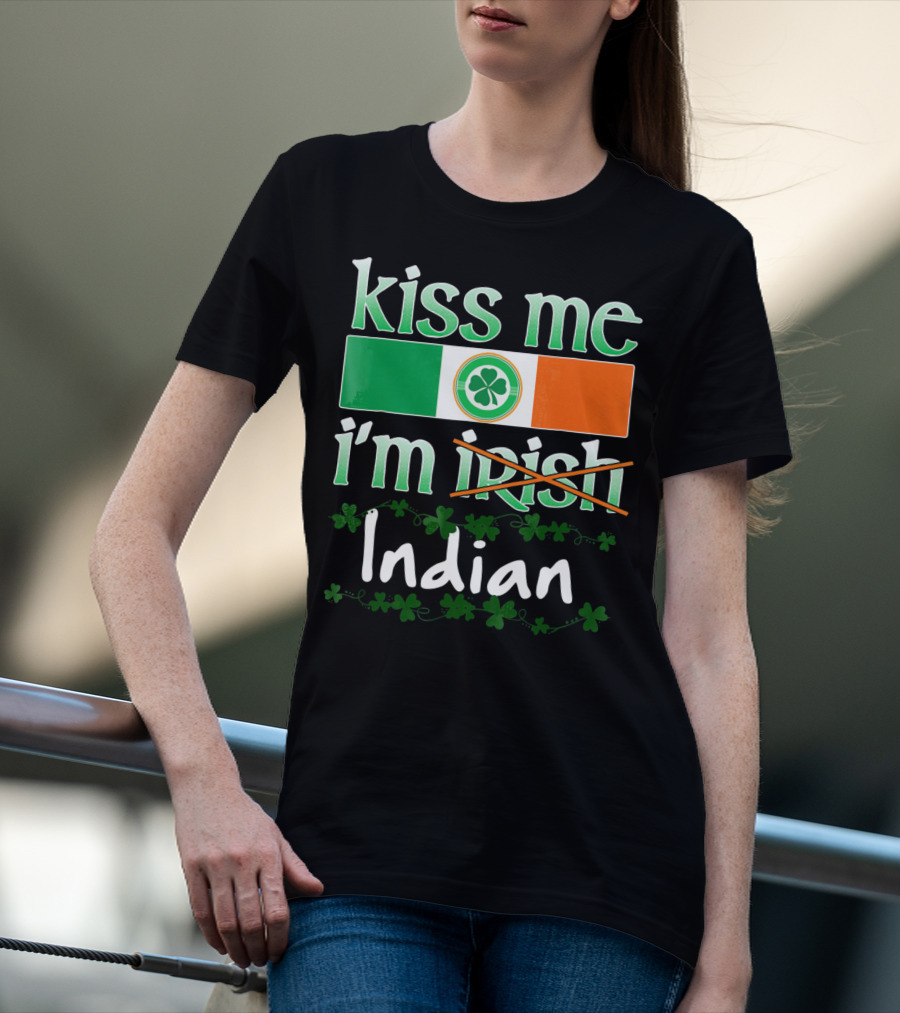 Kiss Me I'm Indian Pride Flag Shamrocks T-Shirt