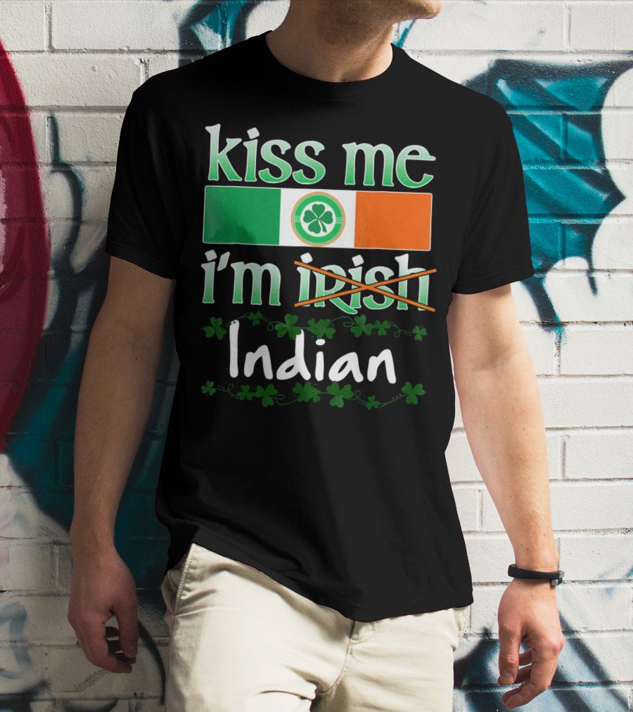 Kiss Me I'm Indian Pride Flag Shamrocks T-Shirt