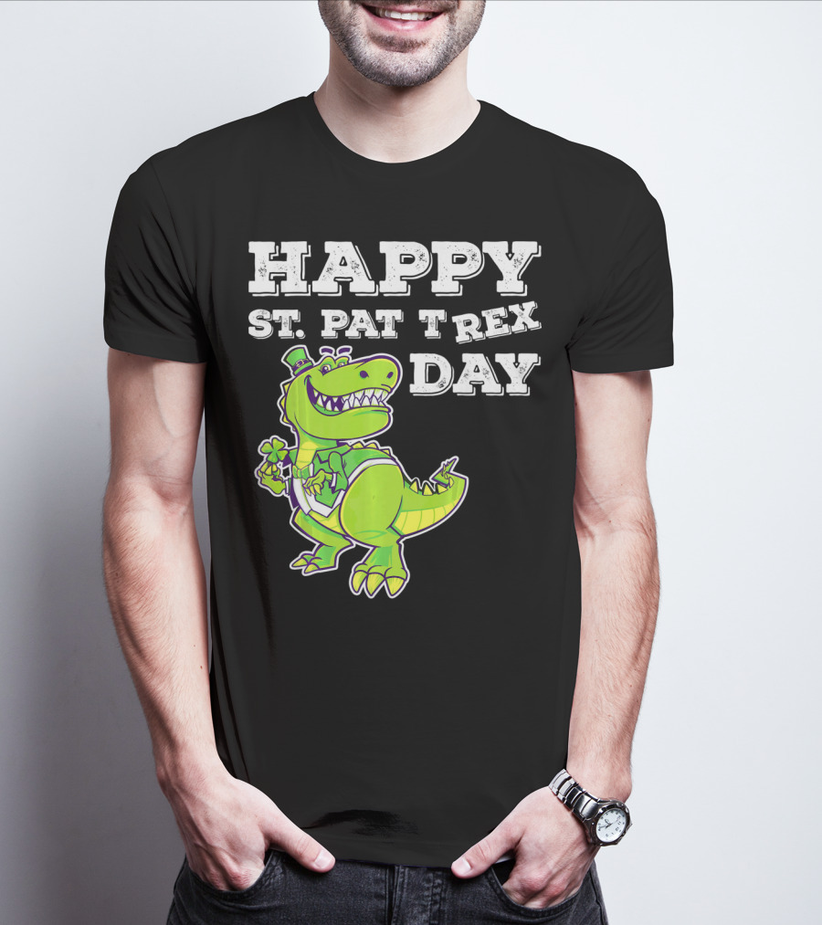 HAPPY ST. PAT T REX DAY Cute St Patricks T-Shirt