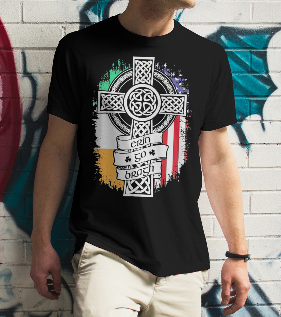 Erin Go Bragh Celtic Cross Irish American Flag T-Shirt