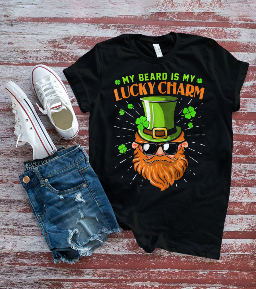 My Beard Is My Lucky Charm Saint Patrick Clover Hat Sunglasses T-Shirt