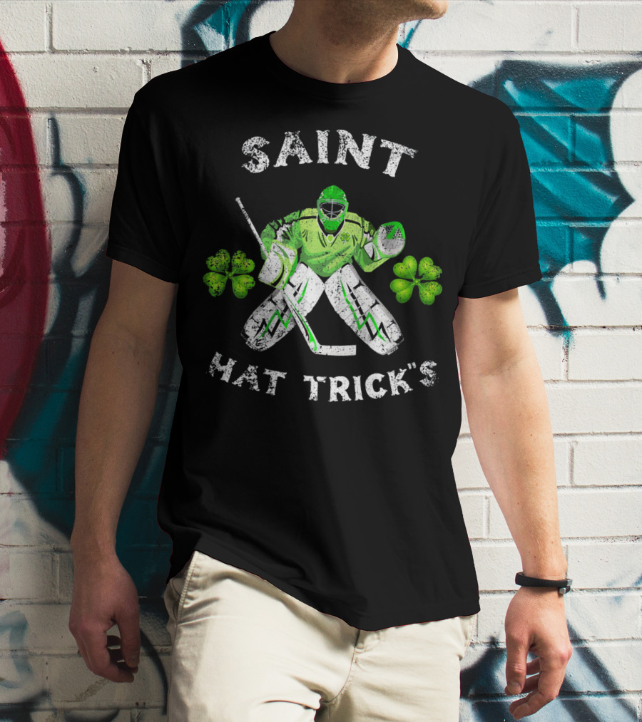 Saint Hat Trick's Hockey Goalie With Shamrocks Irish T-Shirt