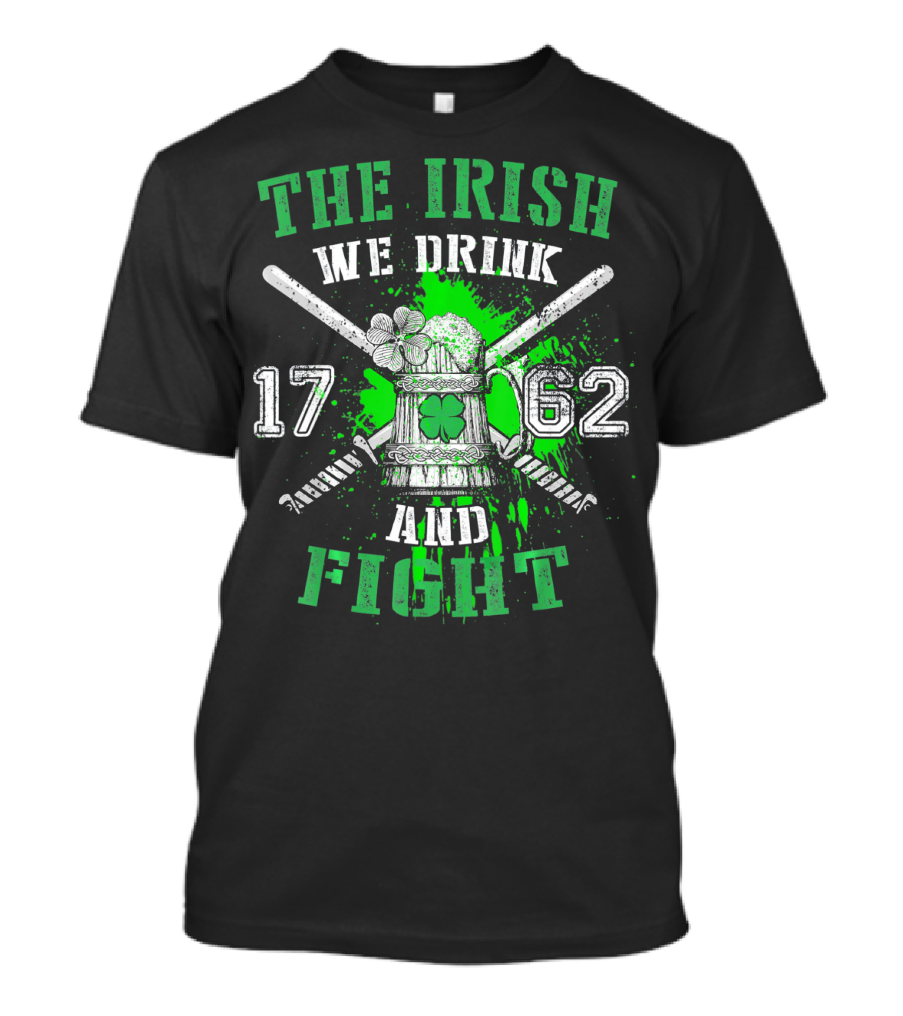 The Irish We Drink We Fight 1762 Beer Mug Clover Baseball Bats Splatters T-Shirt