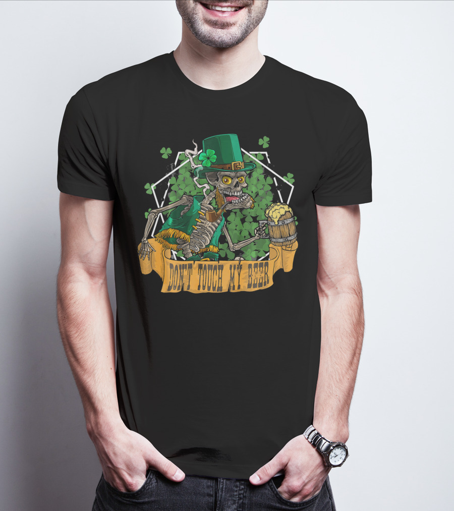 Don't Touch My Beer Drunk Leprechaun Skeleton St. Patrick's Day T-Shirt