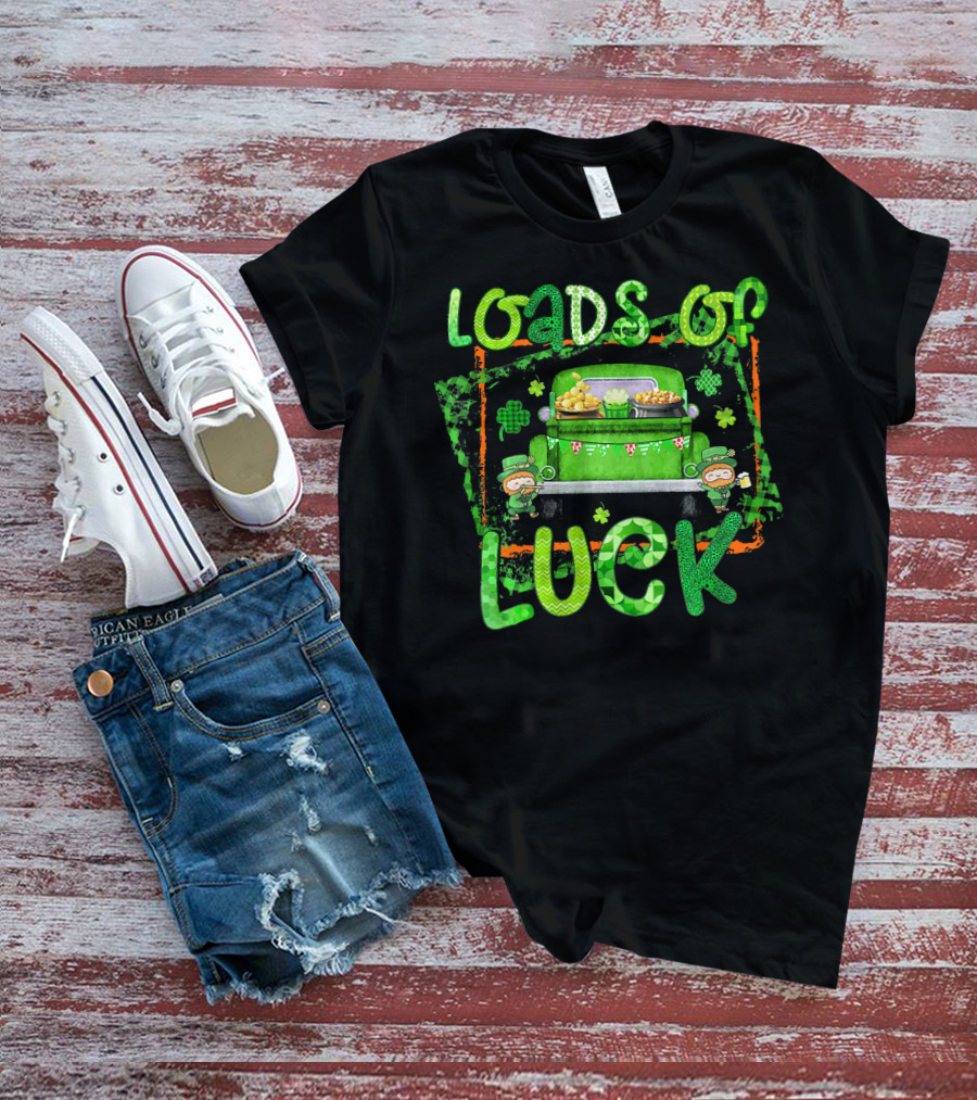 Loads Of Luck Funny Leprechaun Patrick Green Truck Clover Treasure T-Shirt