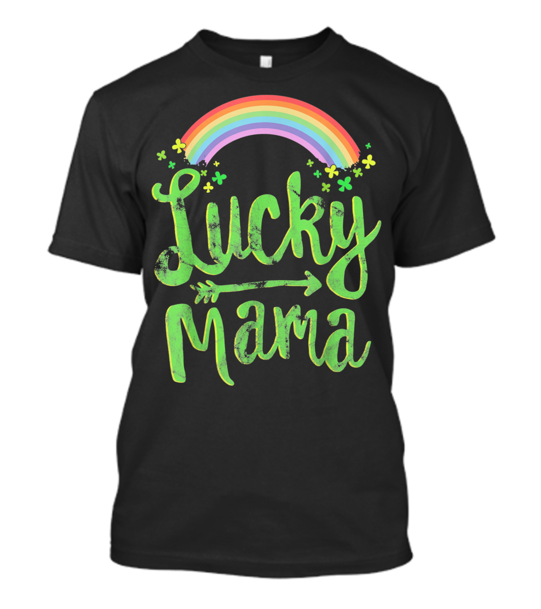 Lucky Mama Rainbow With Shamrocks And Arrow T-Shirt