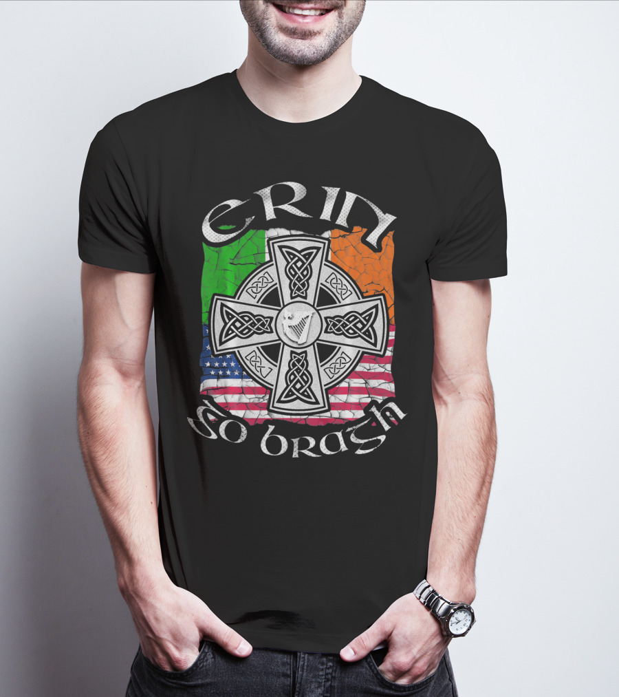 Erin Go Bragh Celtic Cross Irish US Flag St. Patrick's Day T-Shirt