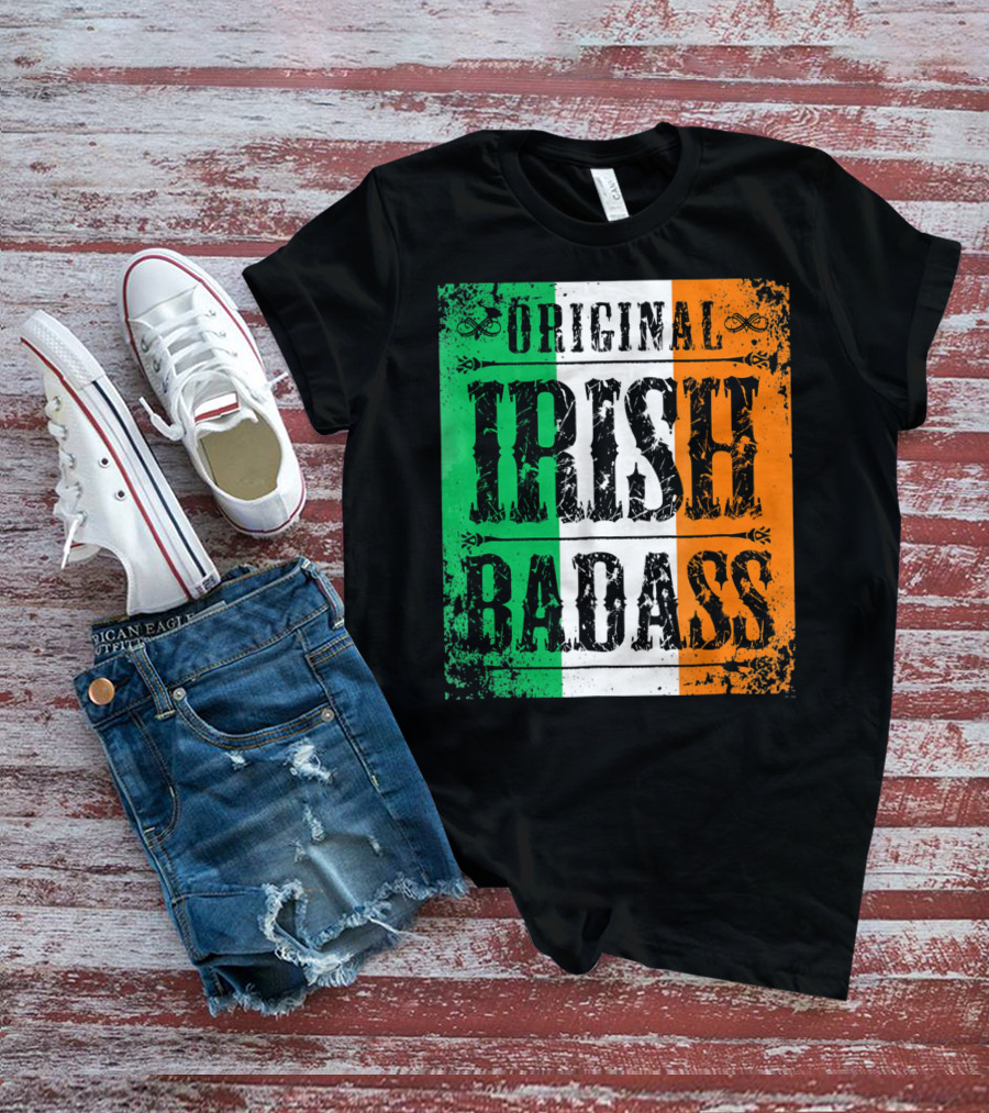 Original Irish BadAss Flag St Paddy Day T-Shirt
