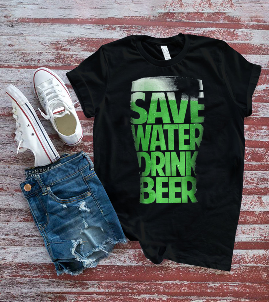 Save Water Drink Beer Funny St Pat Saint Patrick's Day Green Beer Glass T-Shirt