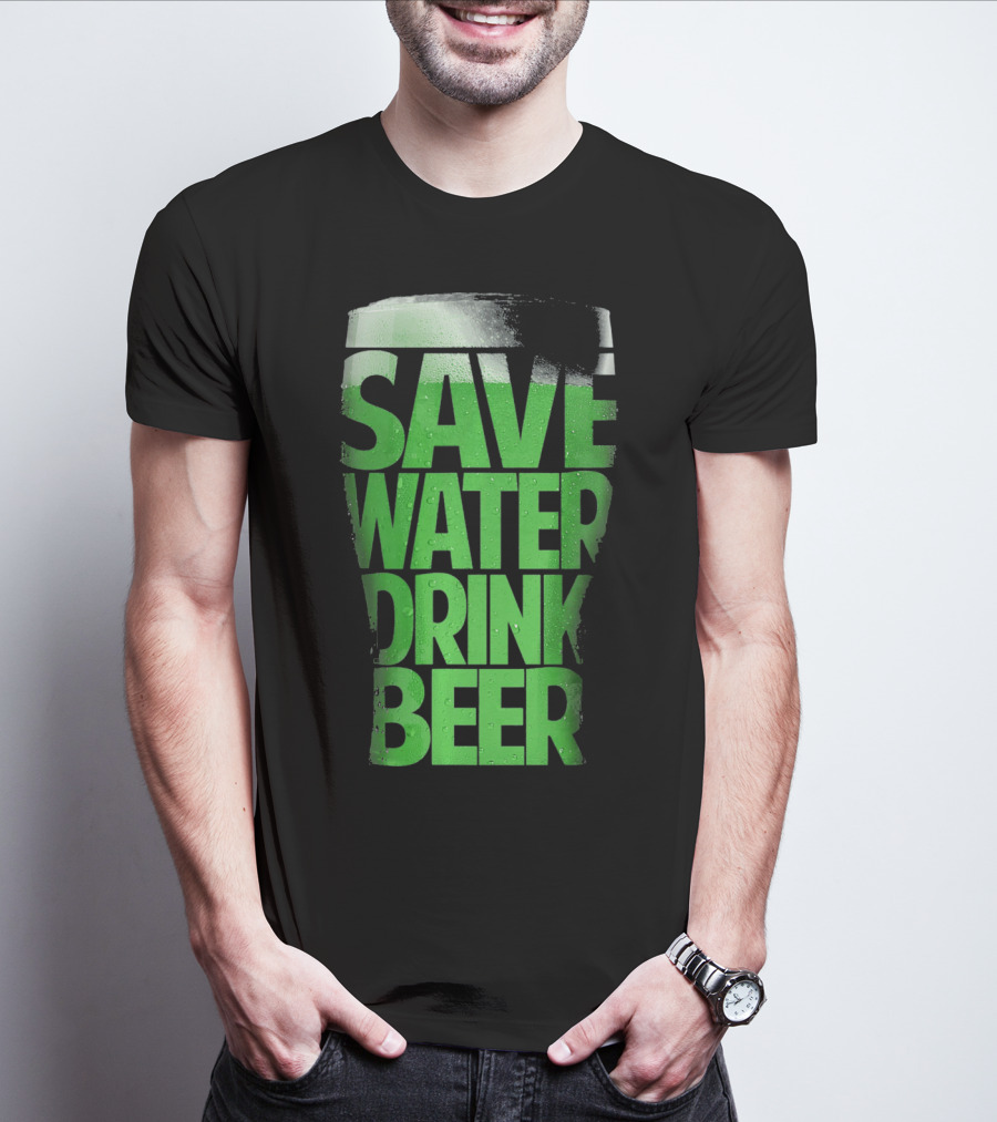Save Water Drink Beer Funny St Pat Saint Patrick's Day Green Beer Glass T-Shirt