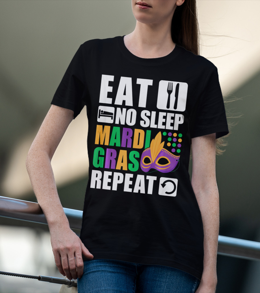 Eat No Sleep Mardi Gras Repeat Mask Icons T-Shirt