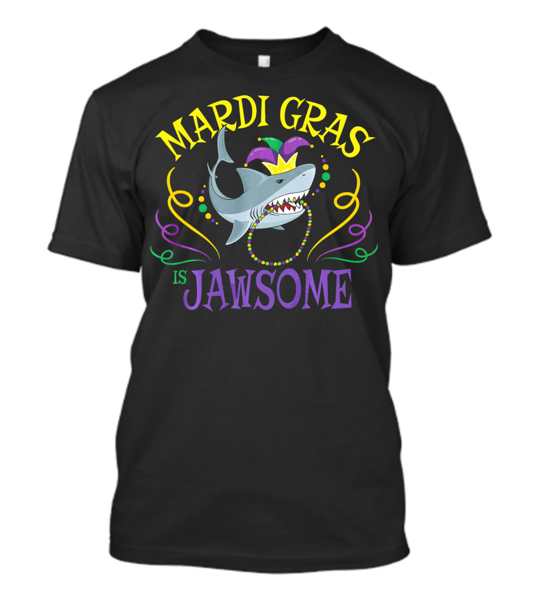 Mardi Gras Is Jawsome Shark New Orleans T-Shirt