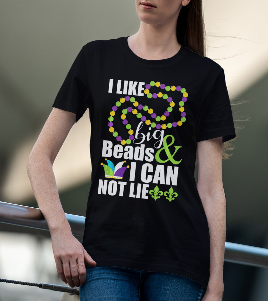 I Like Big Beads And I Cannot Lie Funny Mardi Gras Fleur-de-Lis Jester Hat T-Shirt
