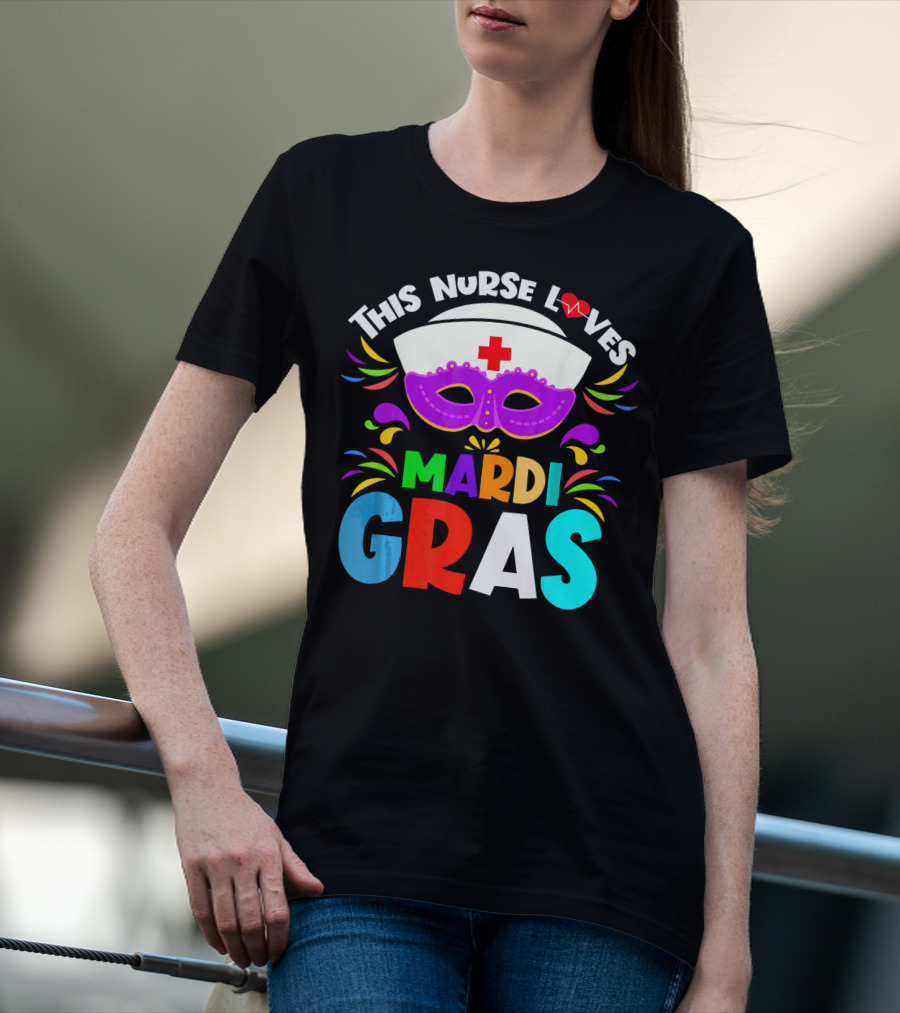 This Nurse Loves Mardi Gras Colorful Costume Mask T-Shirt