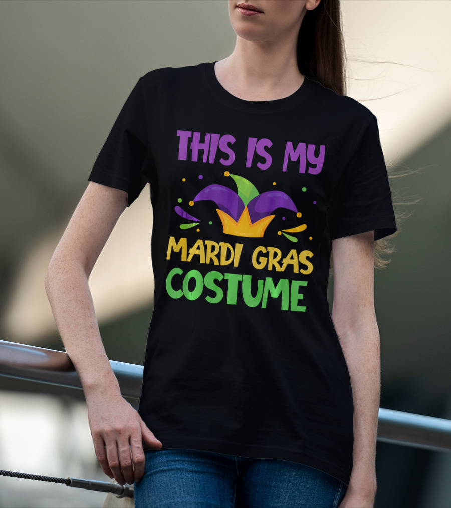 This Is My Mardi Gras Costume Jester Hat Colorful T-Shirt