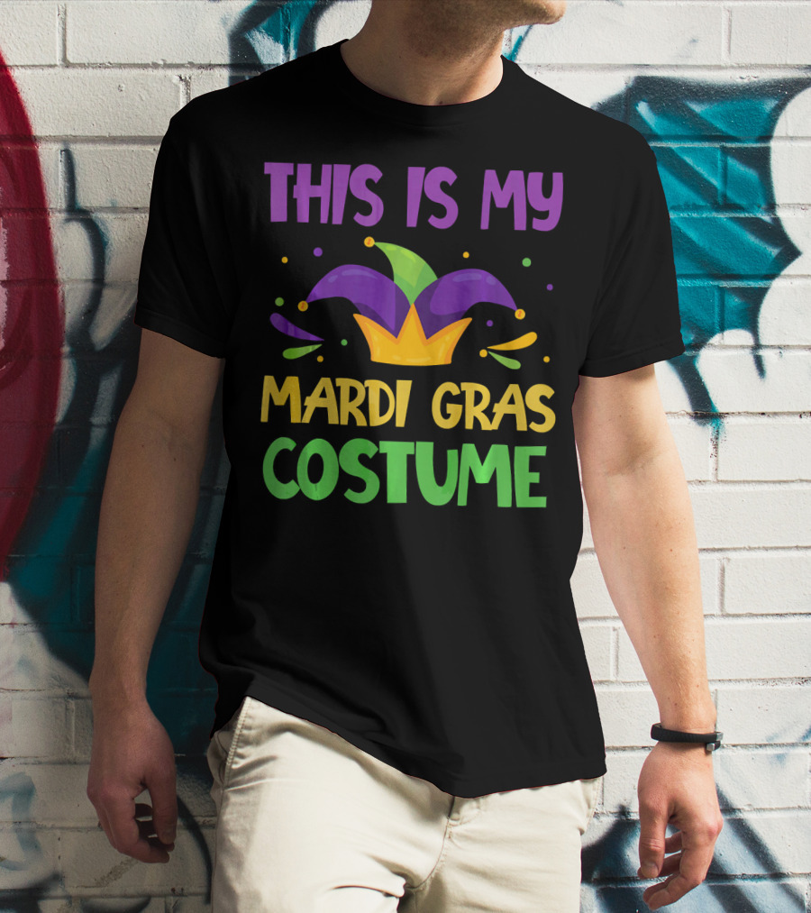 This Is My Mardi Gras Costume Jester Hat Colorful T-Shirt
