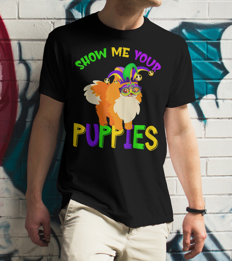 Show Me Your Puppies Pomeranian Jester Mask Colorful Fun T-Shirt