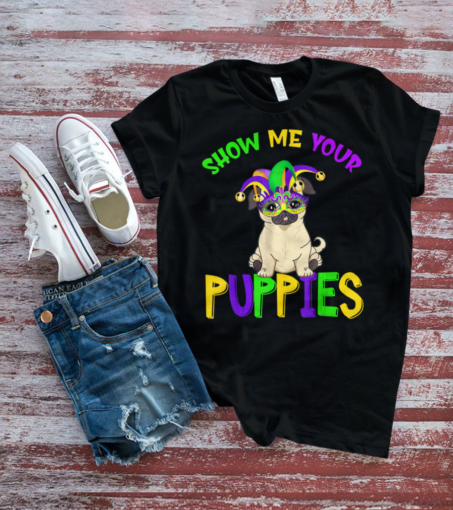 Show Me Your Puppies Pug Lover Jester Mardi Gras Mask T-Shirt