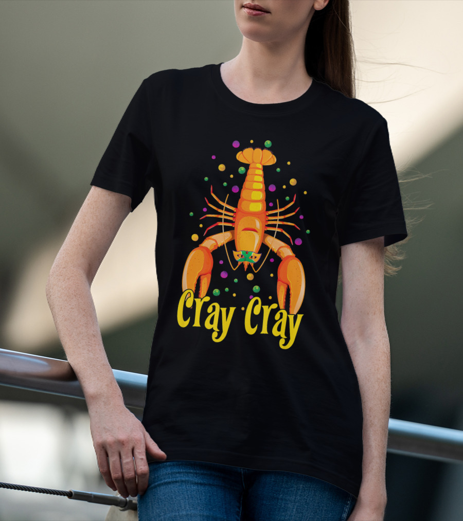 Cray Cray Mardi Gras Crawfish Mask Crayfish T-Shirt