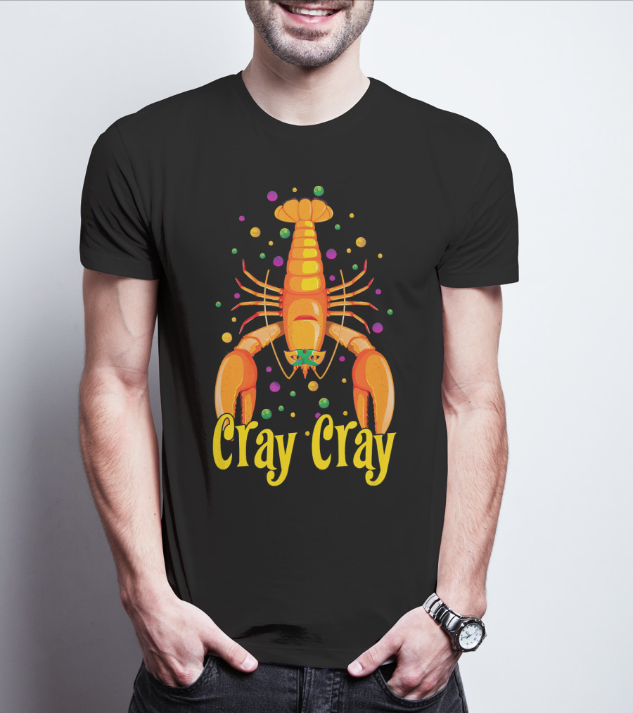 Cray Cray Mardi Gras Crawfish Mask Crayfish T-Shirt