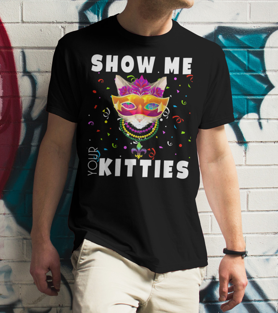 Show Me Your Kitties Mardi Gras Cat Mask And Beads Confetti T-Shirt