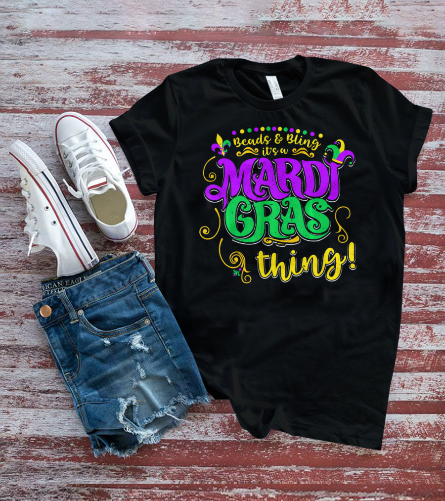 Beads Bling It's A Mardi Gras Thing Fleur-De-Lis Colorful T-Shirt