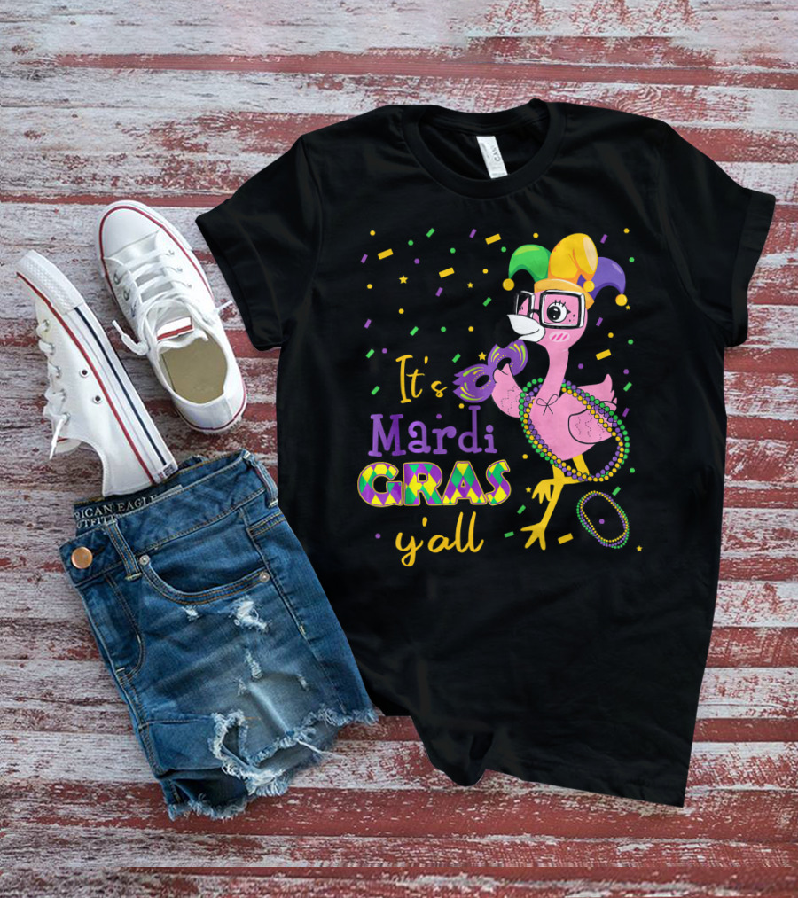 It's Mardi Gras Y'all Funny Flamingo Jester T-Shirt