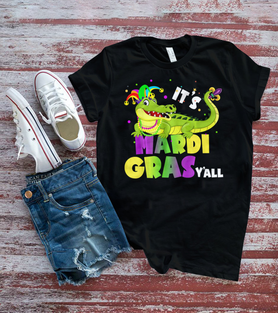 It's Mardi Gras Y'all Funny Alligator Crocodile T-Shirt
