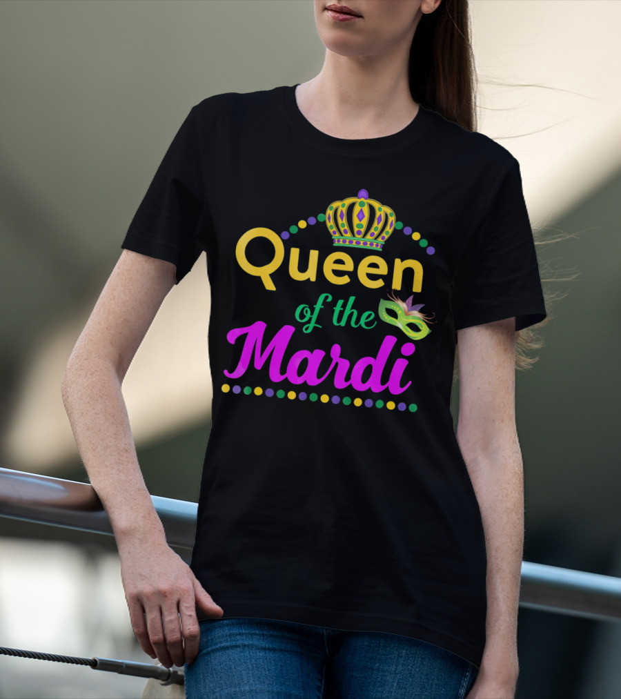 Queen Of The Mardi Gras With Crown And Mask T-Shirt